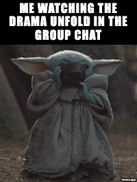 Animated Baby Yoda Soup GIF about watching group chat drama unfold