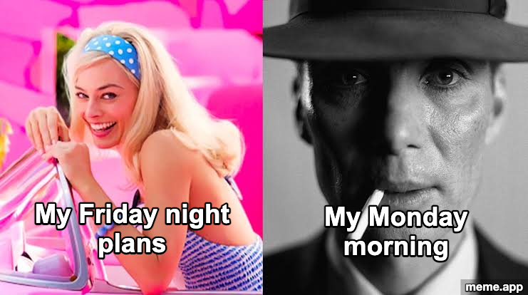 Barbenheimer meme comparing fun Friday night plans to grim Monday morning reality