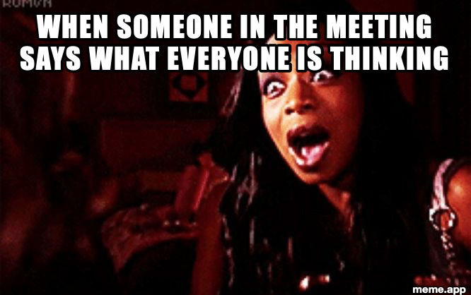 Tiffany Pollard shocked face meme about someone finally saying what everyone's thinking in a meeting