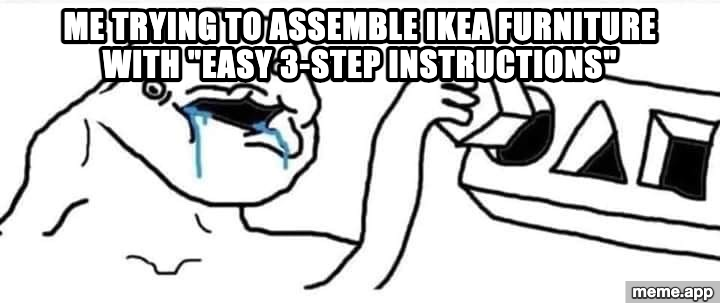 Brainlet Constructor meme about struggling to assemble IKEA furniture despite easy instructions