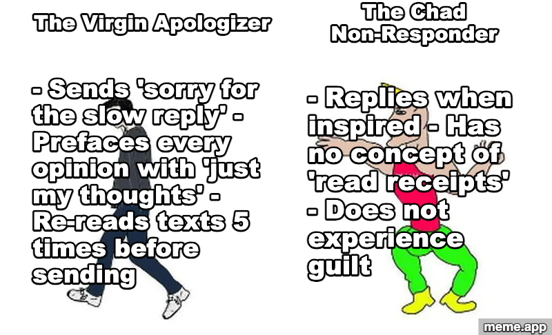 Chad vs Virgin meme comparing the Virgin Apologizer who over-explains every text versus the Chad Non-Responder who simply does not reply