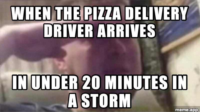 Crying Salute meme about a pizza delivery driver arriving in record time during a storm