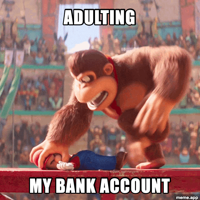 Donkey Kong beating up Mario GIF meme about adulting destroying your bank account