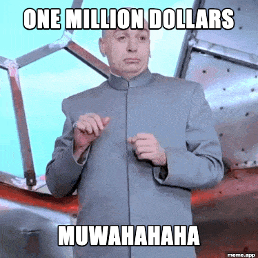 Dr. Evil Pinky GIF: "One million dollars / Muwahahaha"