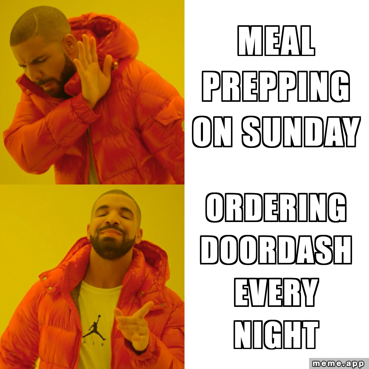 Drake Hotline Bling meme: Drake disapproves of meal prepping on Sunday, approves of ordering DoorDash every night