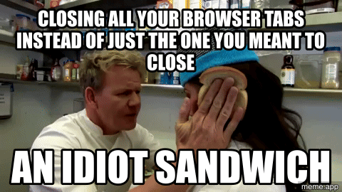 Animated Gordon Ramsay Idiot Sandwich blank GIF about microwaving something for too long