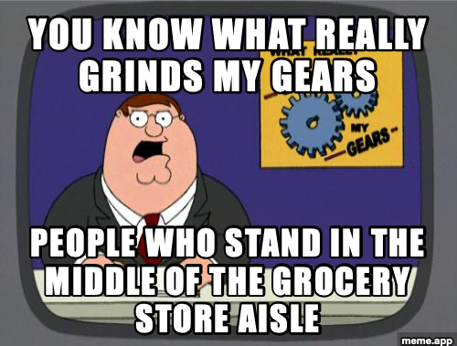 Peter Griffin at the Family Guy news desk with a "What Really Grinds My Gears" graphic, complaining about people blocking grocery aisles
