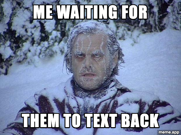 Jack Nicholson The Shining Snow meme about waiting for a text back
