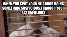Animated Jim Halpert GIF peeking through blinds at a coworker pretending to be done with their project