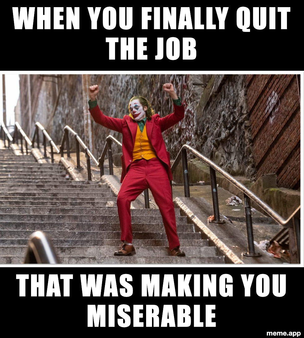 Joaquin Phoenix Joker Dance meme about finally quitting a job that was making you miserable