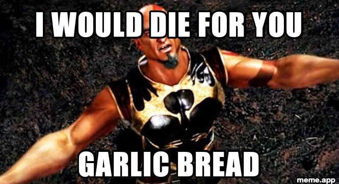 Kratos My Life Is Yours meme pledging to die for garlic bread