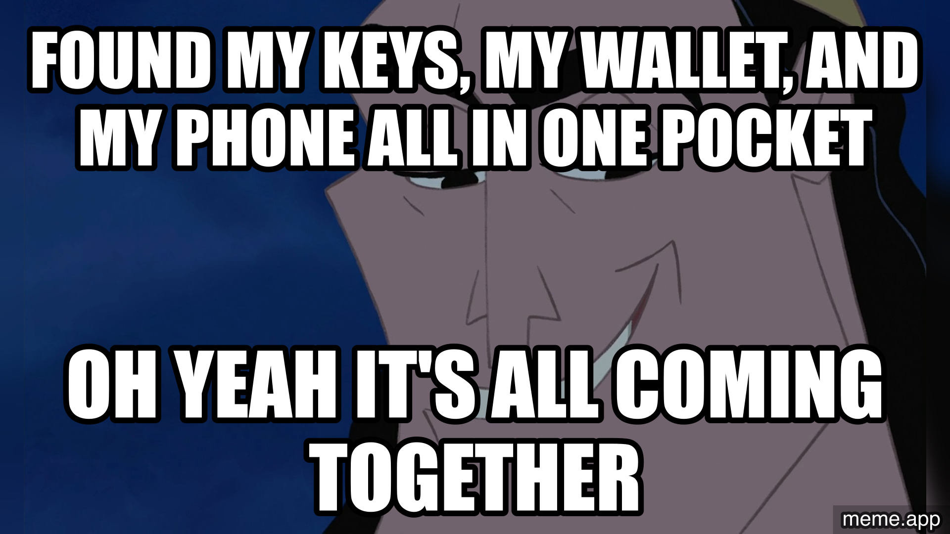 Kronk Oh Yeah blank meme about finding keys wallet and phone all in one pocket