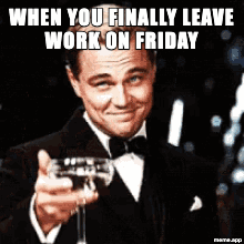 Animated Leonardo DiCaprio Cheers GIF meme toasting leaving work on Friday