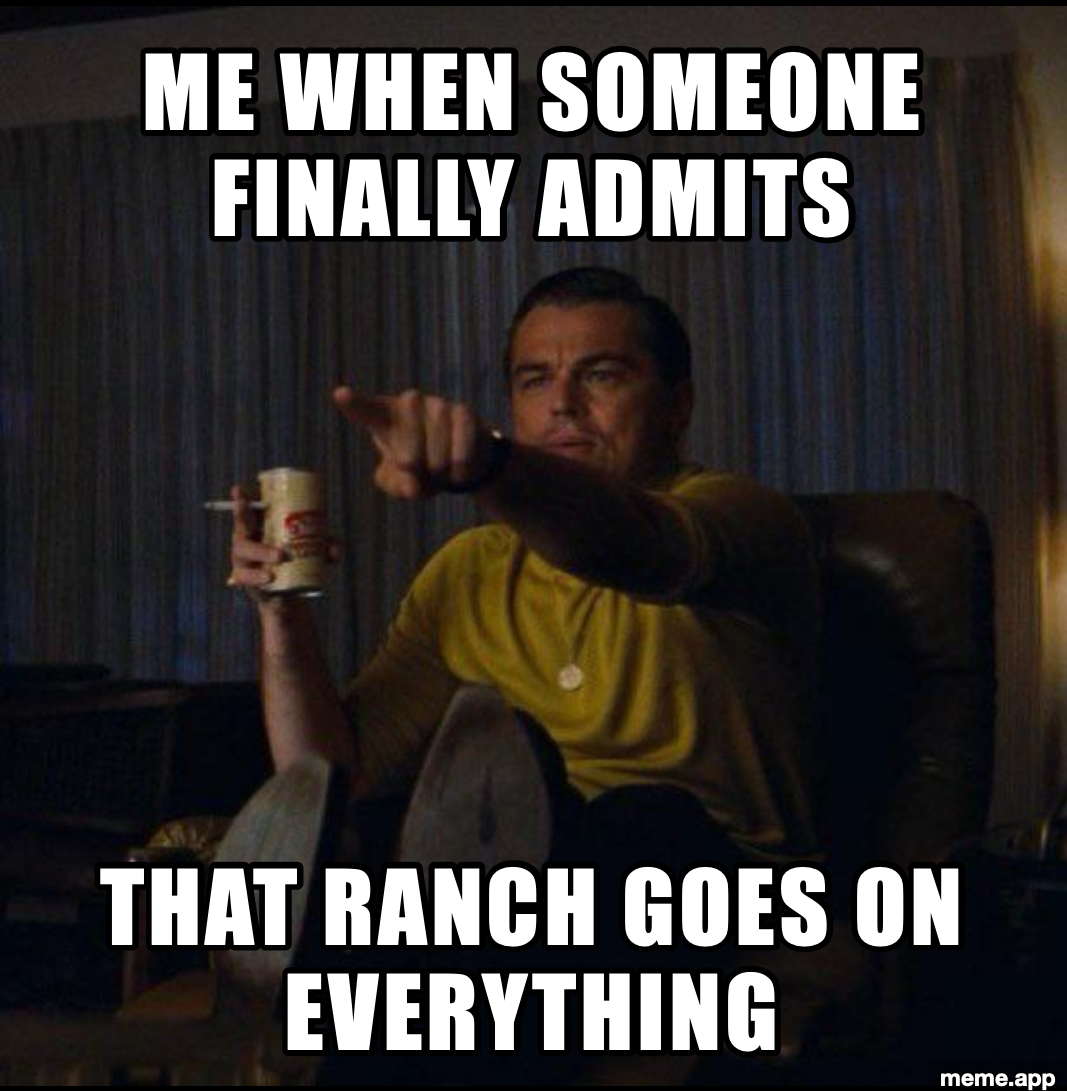 Leonardo DiCaprio pointing at the TV meme about ranch dressing going on everything