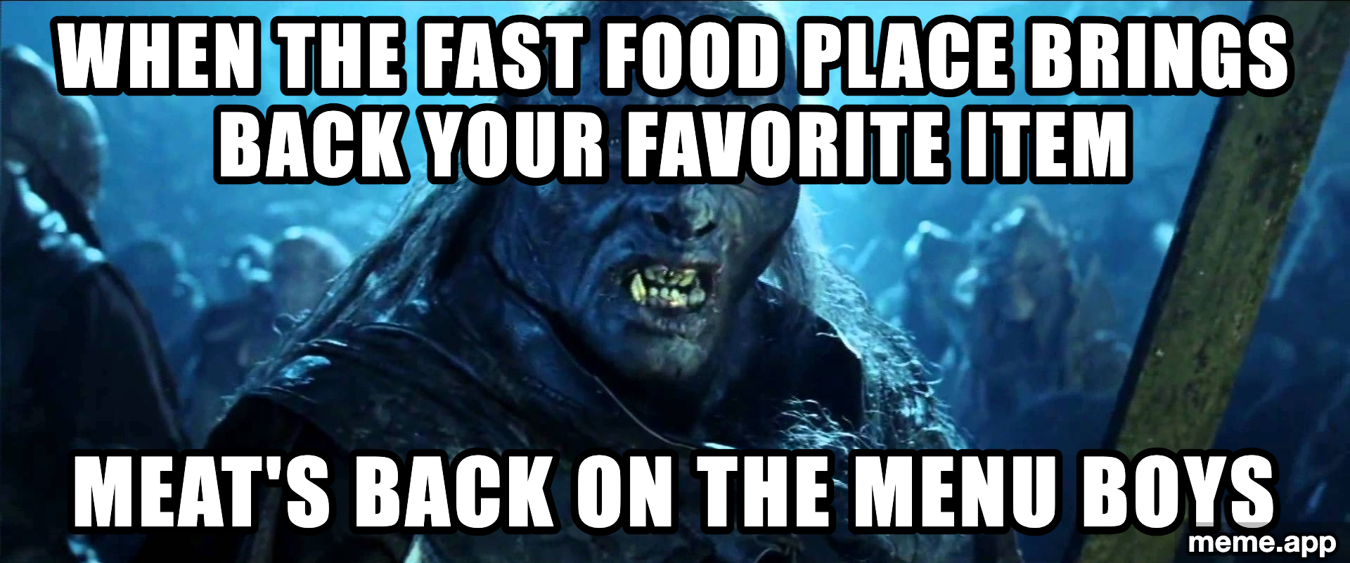 Meat's Back On The Menu meme about a fast food place bringing back your favorite item