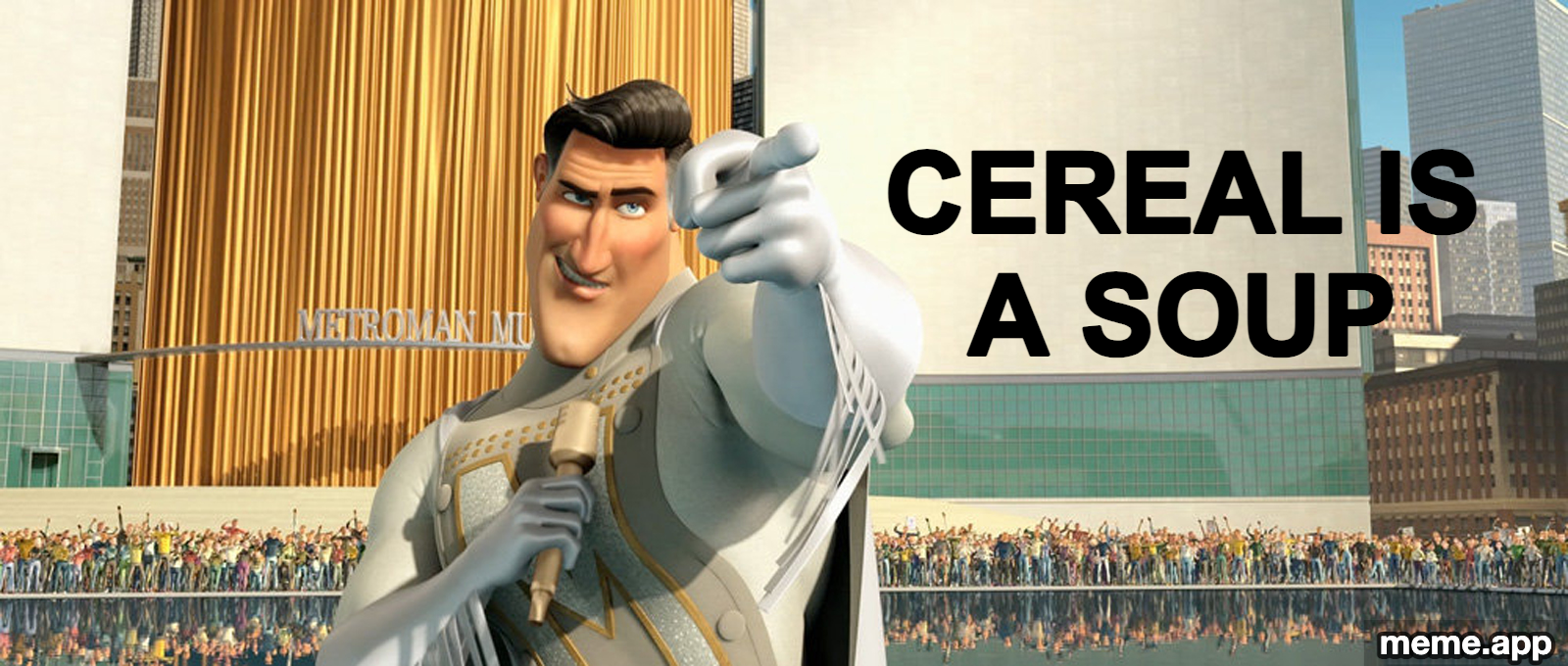 Metro Man pointing at a sign that says cereal is a soup