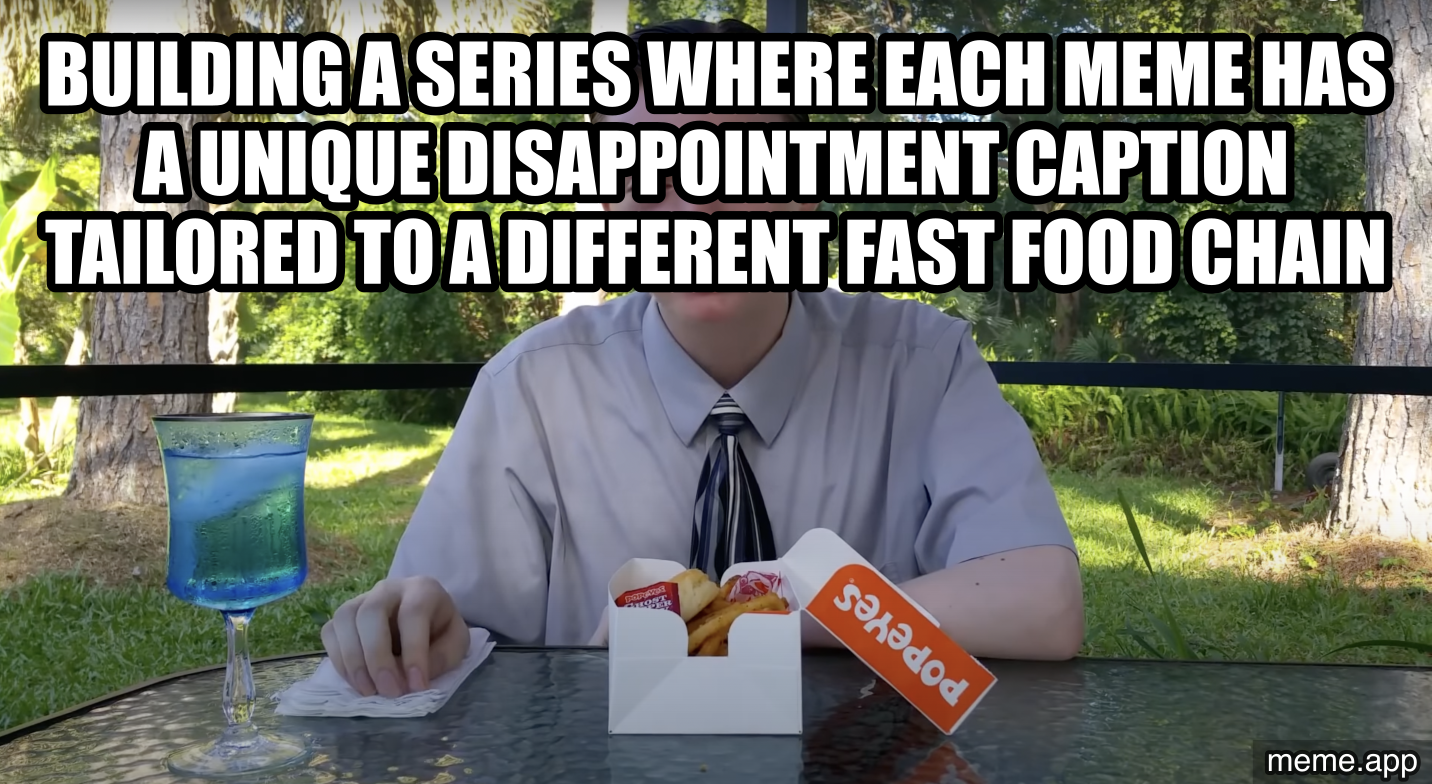 My Disappointment Is Immeasurable blank meme about someone eating your leftovers