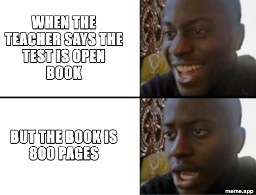 Oh Yeah Oh No Mr. Incredible meme about an open book test with an 800-page book