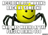 Roblox Oof meme about accidentally waving back at someone waving at another person