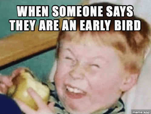 Sarcastic Kid Laughing GIF about someone claiming to be an early bird