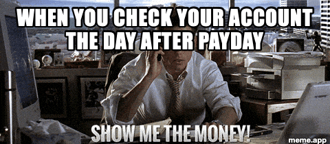 Show Me The Money GIF with setup text about payday