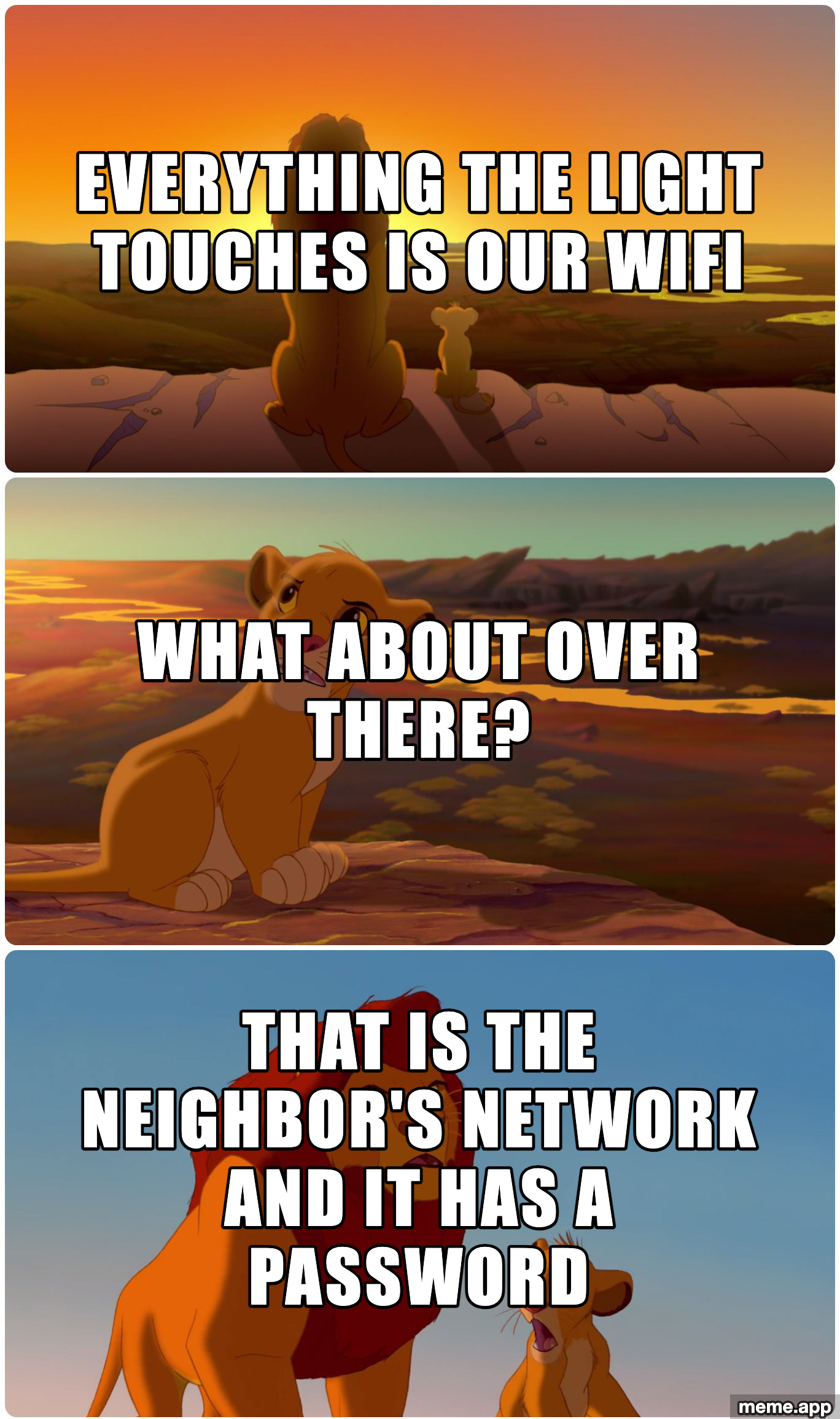 Simba Shadowy Place meme about wifi coverage ending at the neighbor's network