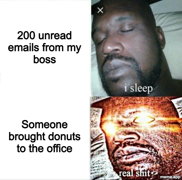 Sleeping Shaq meme about ignoring work emails but waking up for office donuts