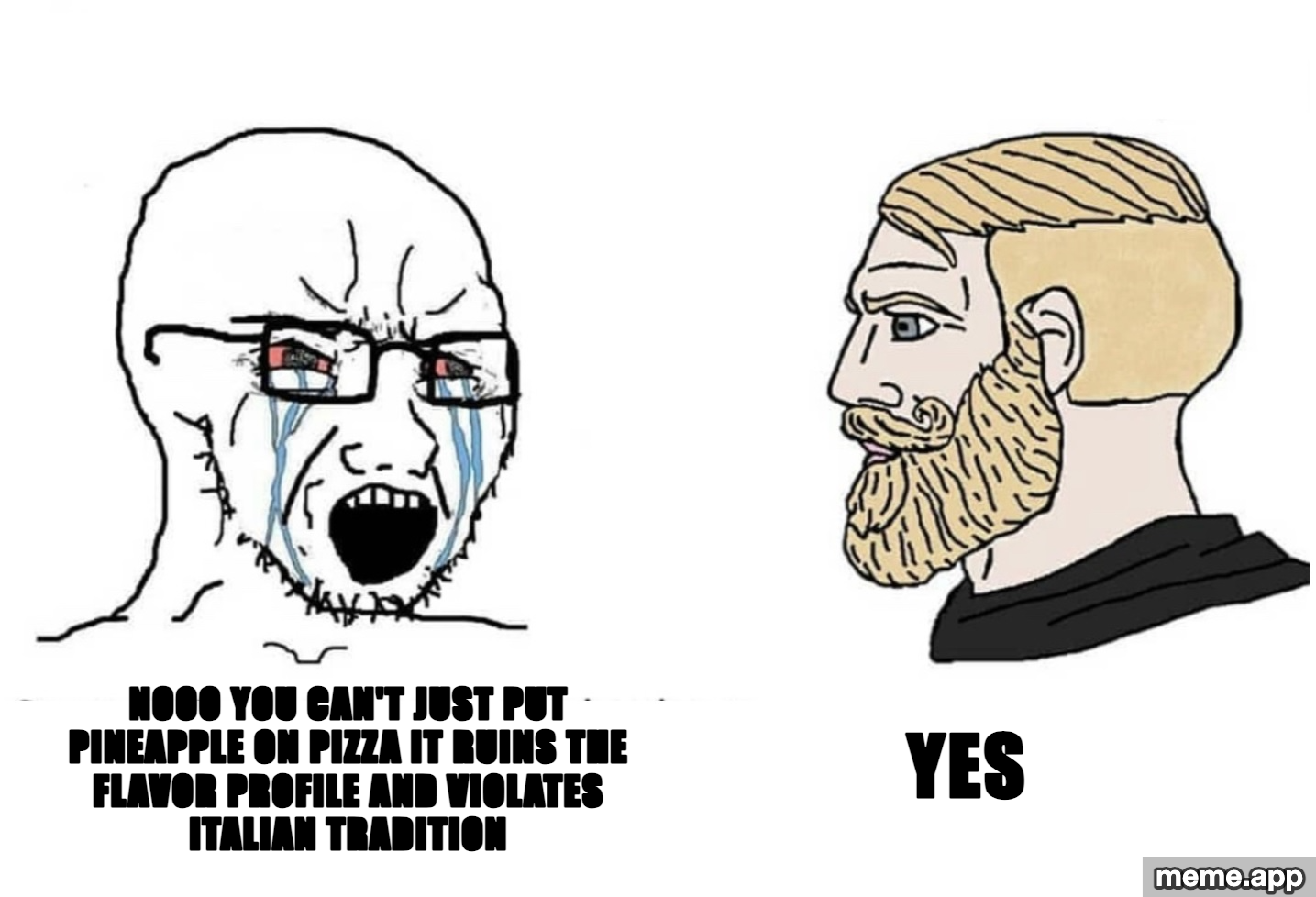 Soyboy vs Yes Chad meme where Soyjak rants about pineapple on pizza while Chad calmly agrees he puts pineapple on pizza
