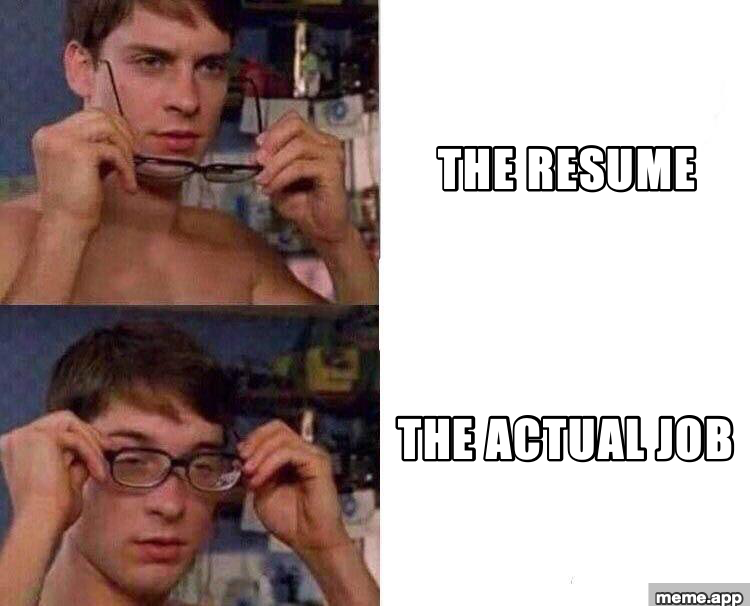 Spider-Man glasses meme comparing the resume to the actual job