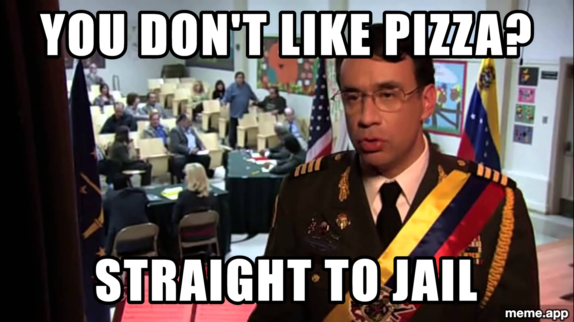 Fred Armisen as Parks and Rec official: "You don't like pizza? / Straight to jail"