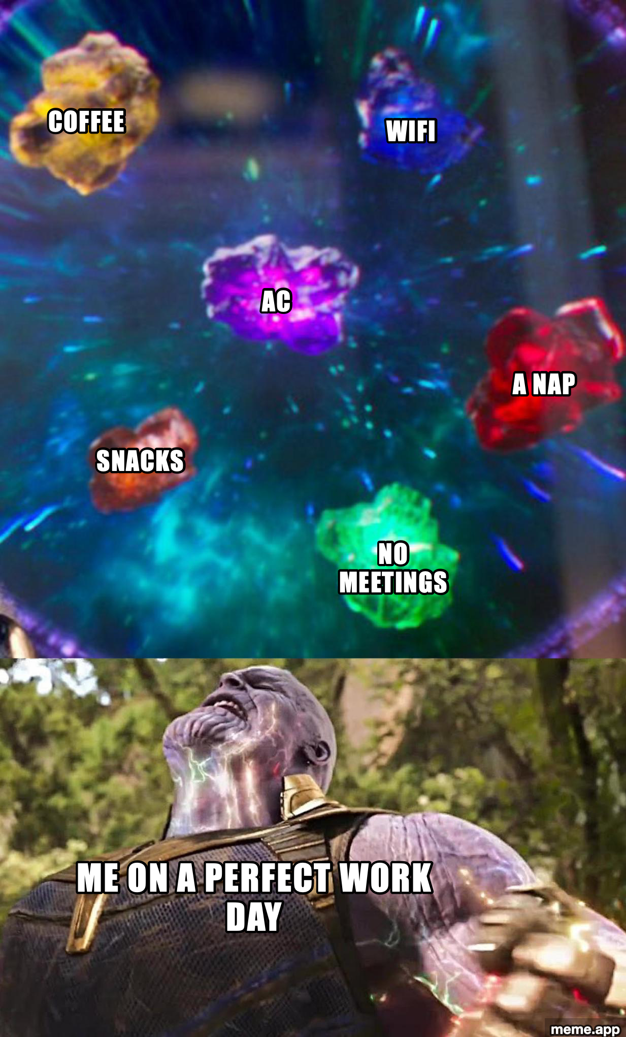 Thanos Infinity Stones meme about collecting all the elements of a perfect work day