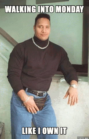The Rock Turtleneck GIF meme about walking into Monday with confidence