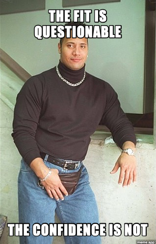The Rock Turtleneck meme about questionable fashion with unquestionable confidence