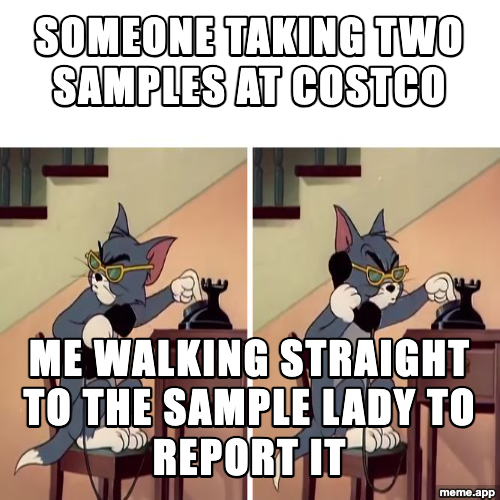 Tom and Jerry Snitch meme about reporting someone who took two samples at Costco