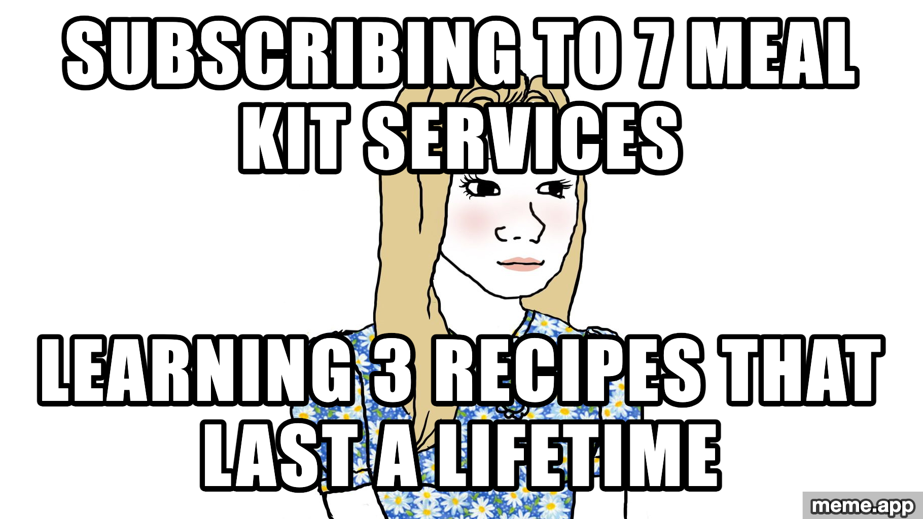 Tradwife Wojak meme comparing subscribing to meal kit services versus learning a few reliable recipes