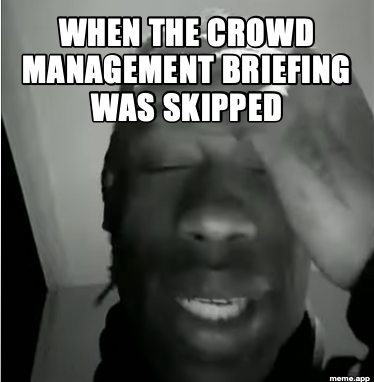Travis Scott Murderer Of Fans meme about event planning gone wrong