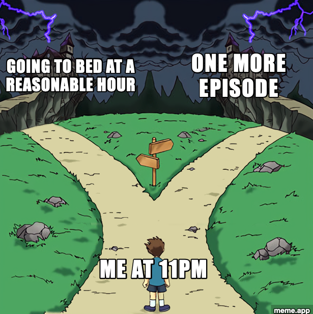 Two Paths Dark meme about choosing between sleep and watching one more episode