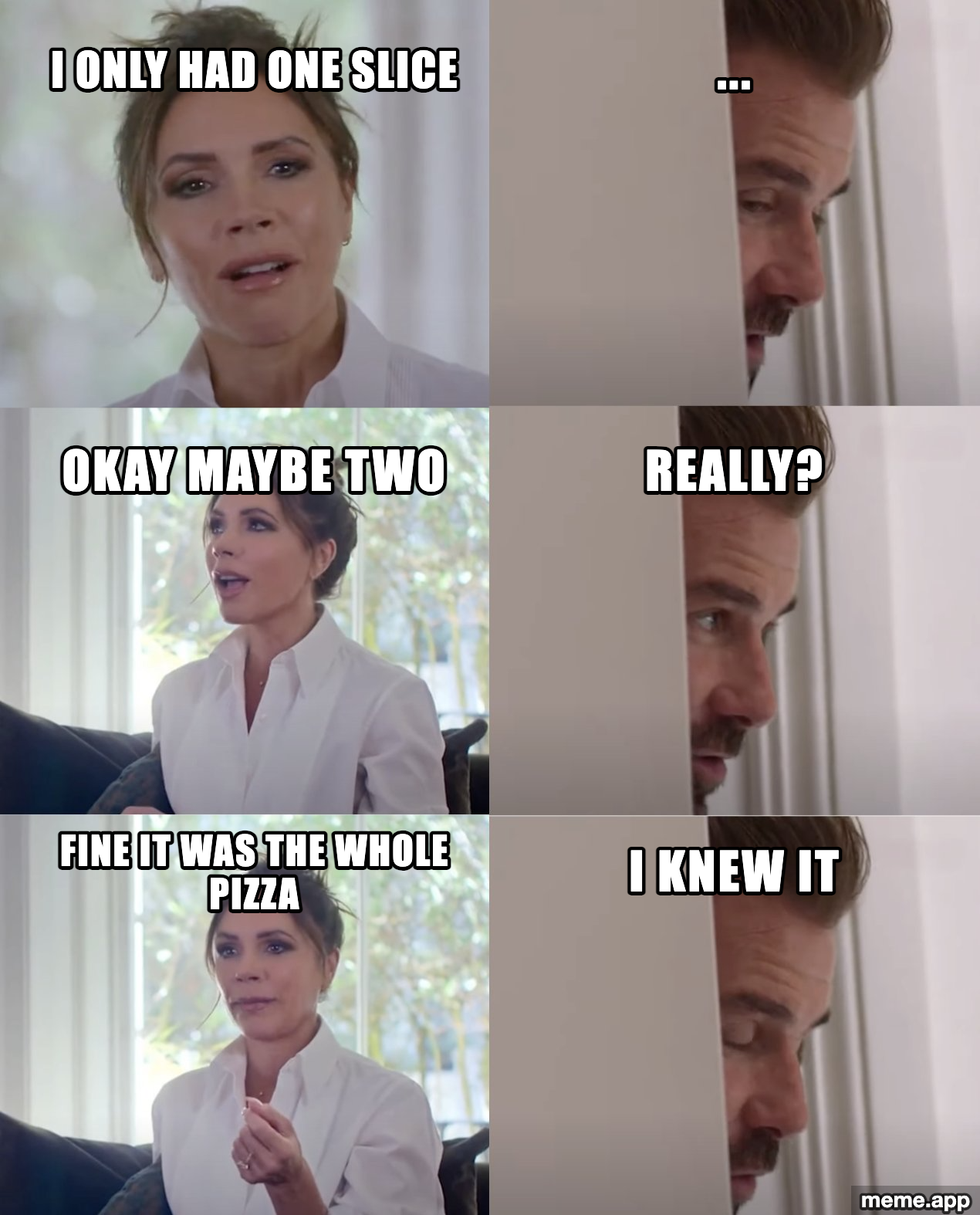 Victoria David Beckham Be Honest meme about escalating pizza slice claims from one to the whole pizza