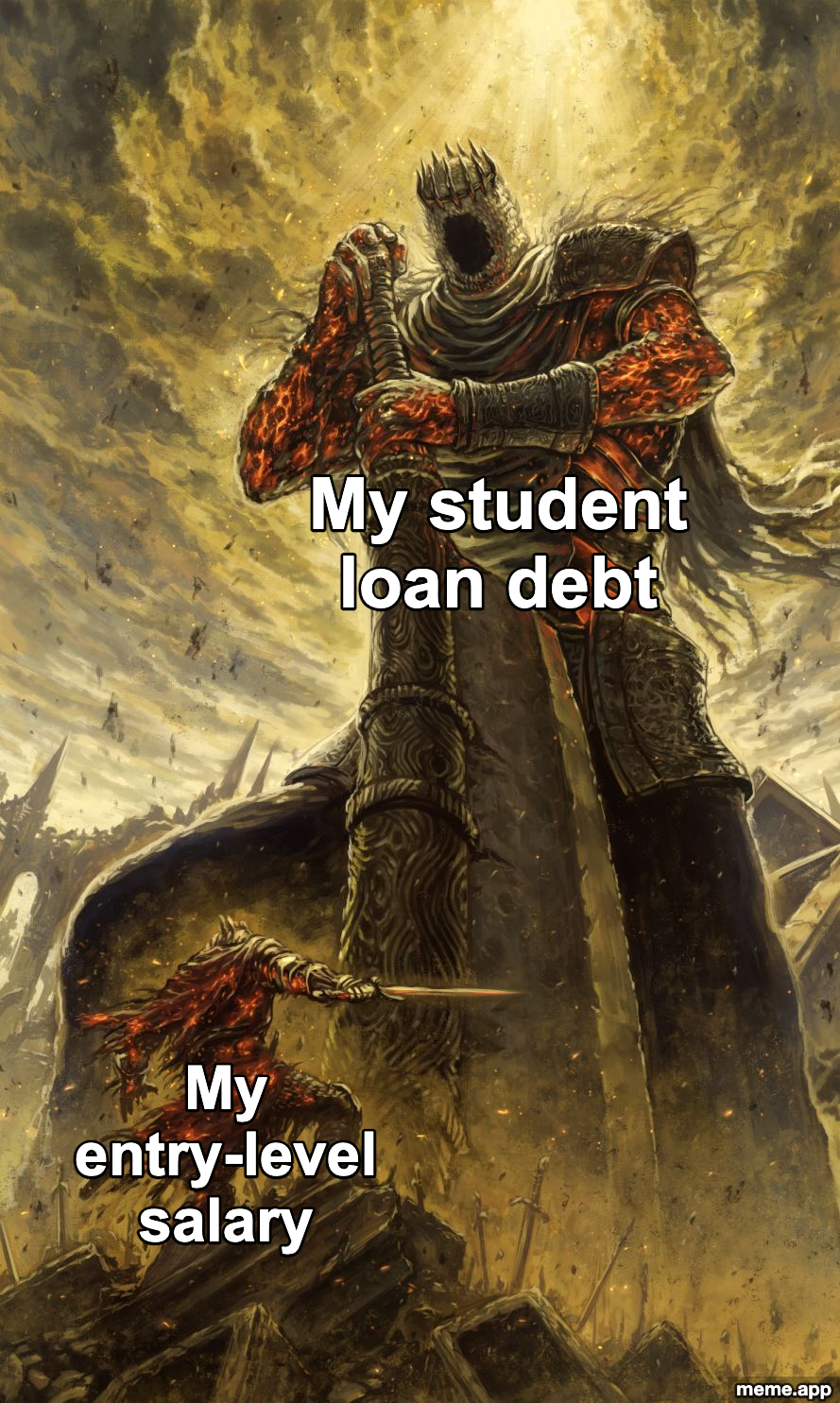Yhorm Dark Souls meme comparing massive student loan debt towering over a tiny entry-level salary