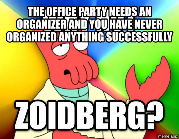 Zoidberg Why Not captioned meme about blaming someone for the broken printer