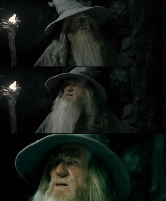 Confused Gandalf meme template - Three panels of Gandalf in the Mines of Moria, each darker than the last. Panel 1: he squints slightly, his staff glowing, a 