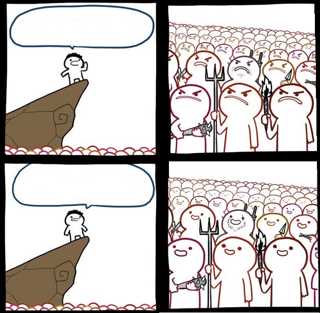 Man Yells At Angry Mob meme template - A 4-panel comic. Top-left: a stick figure stands on a cliff, speech bubble overhead, addressing a crowd below. Top-right: the