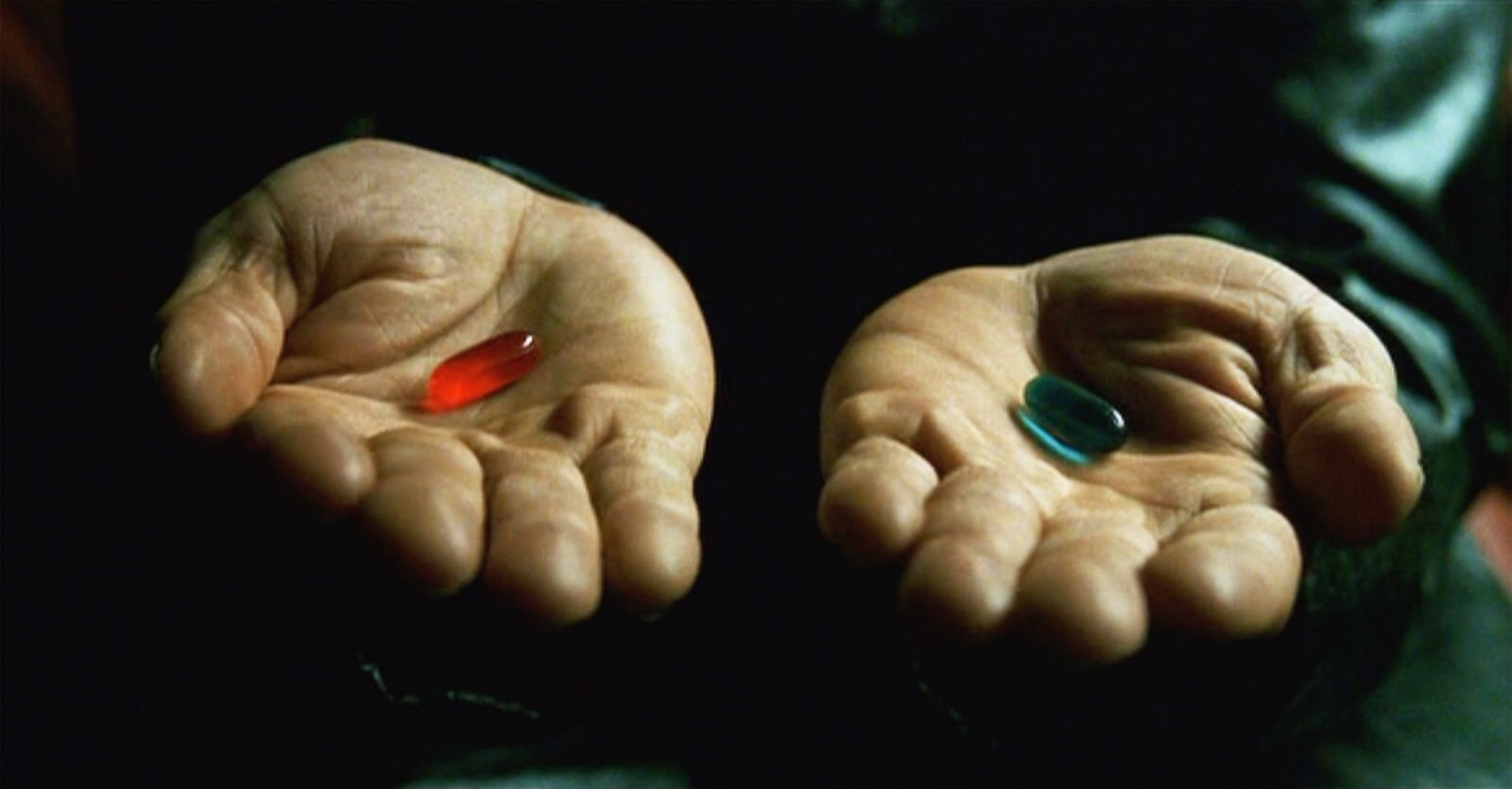 Matrix Red Pill Blue Pill meme template - Two open palms against a pitch-black background, shot in the green-tinted cinematography of The Matrix. The left hand holds a