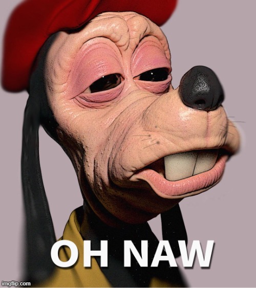 Oh No Goofy Looking Thing meme template - A hyper-realistic 3D render of Goofy from Disney, with wrinkled human-like skin stretched over the character's familiar featu
