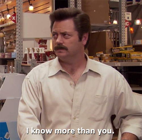 Ron Swanson I Know More Than You With Caption meme template