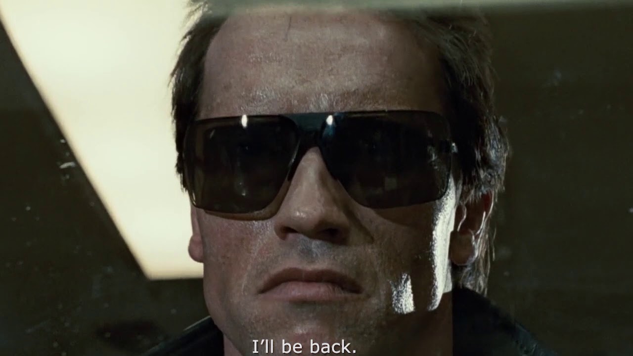 Terminator I'll Be Back With Caption meme template