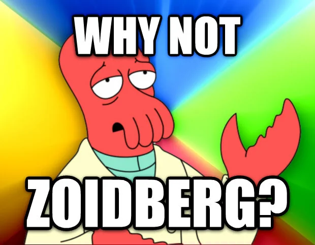 Zoidberg Why Not With Caption meme template